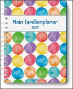Mein Familienplaner-Buch »Tapetenwechsel« 2022 - Buch-Kalender - Praktisch, zum Mitnehmen - mit 5 Spalten und vielen Zusatzseiten