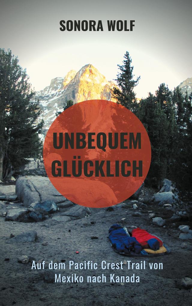 Produktbild: Unbequem glücklich | Sonora Wolf