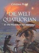Die Welt Quatuorian - Band 2