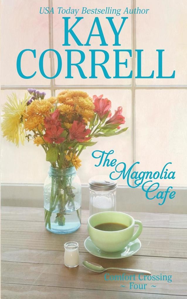 Produktbild: The Magnolia Cafe | Kay Correll
