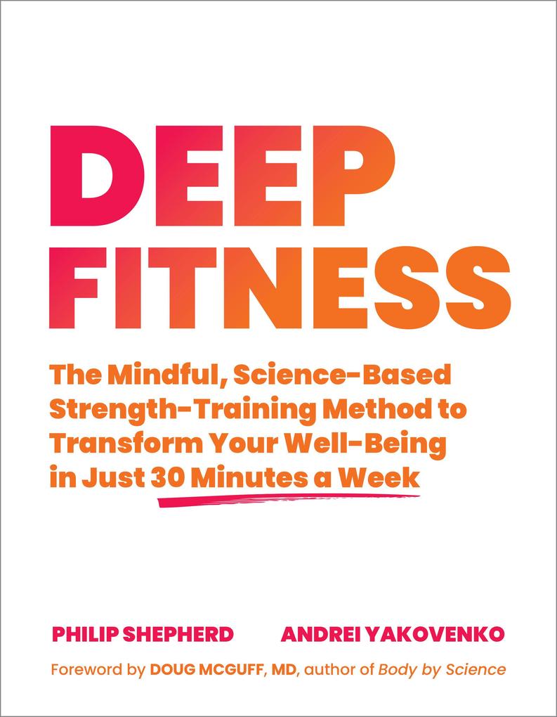 Produktbild: Deep Fitness | Philip Shepherd, Andrei Yakovenko