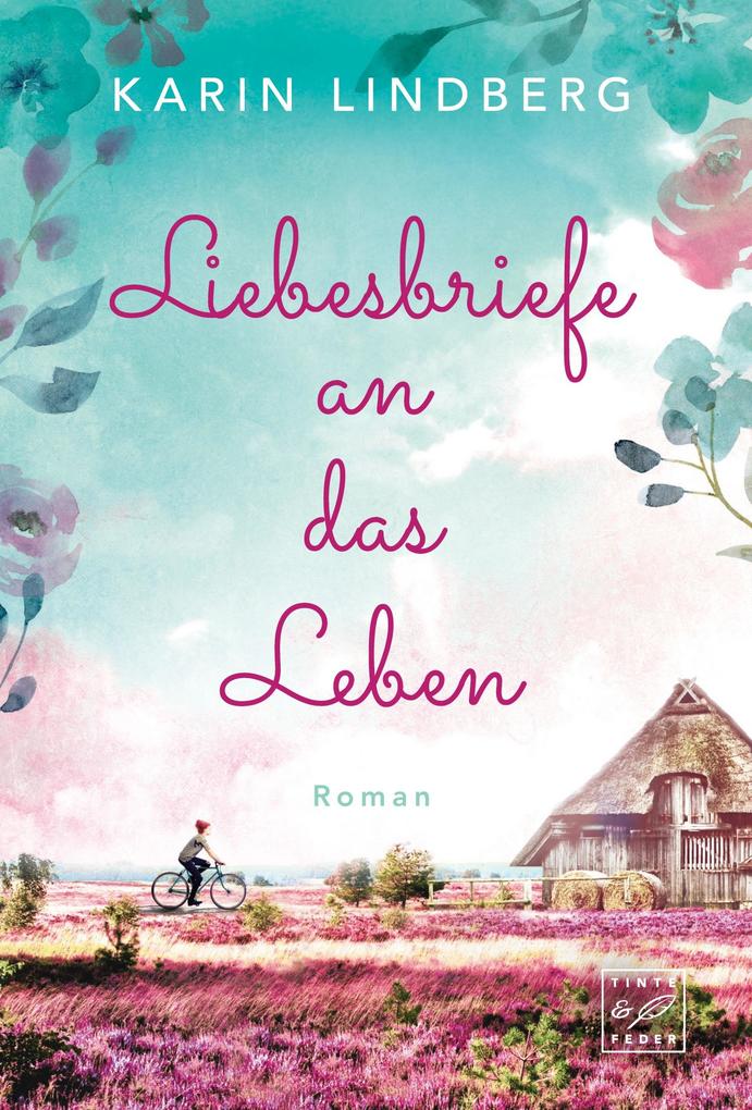 Produktbild: Liebesbriefe an das Leben | Karin Lindberg