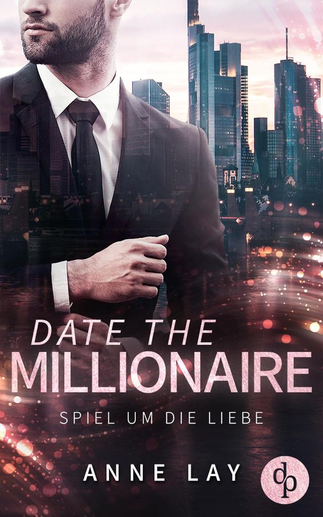 Produktbild: Date the Millionaire | Anne Lay