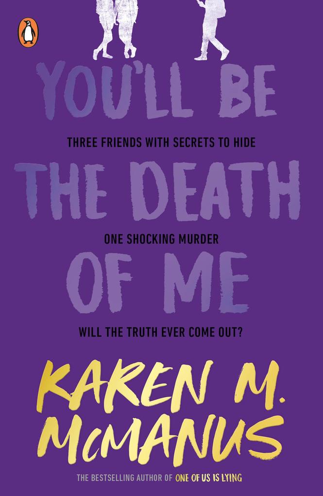 Produktbild: You'll Be the Death of Me | Karen M. McManus