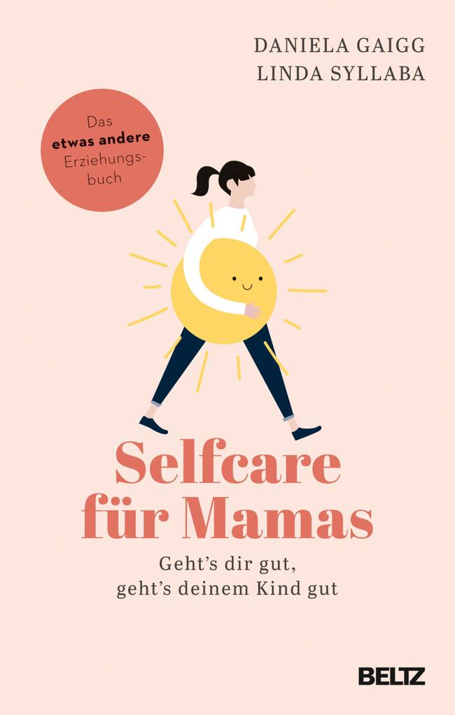 Produktbild: Selfcare für Mamas | Daniela Gaigg, Linda Syllaba