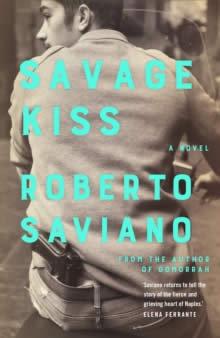 Produktbild: Savage Kiss | Roberto Saviano