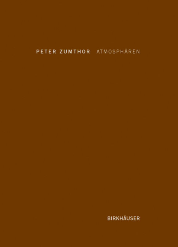Produktbild: Atmosphären | Peter Zumthor