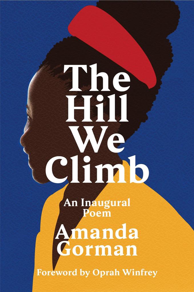Produktbild: The Hill We Climb | Amanda Gorman