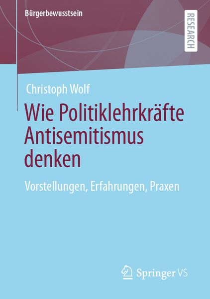 Produktbild: Wie Politiklehrkräfte Antisemitismus denken | Christoph Wolf