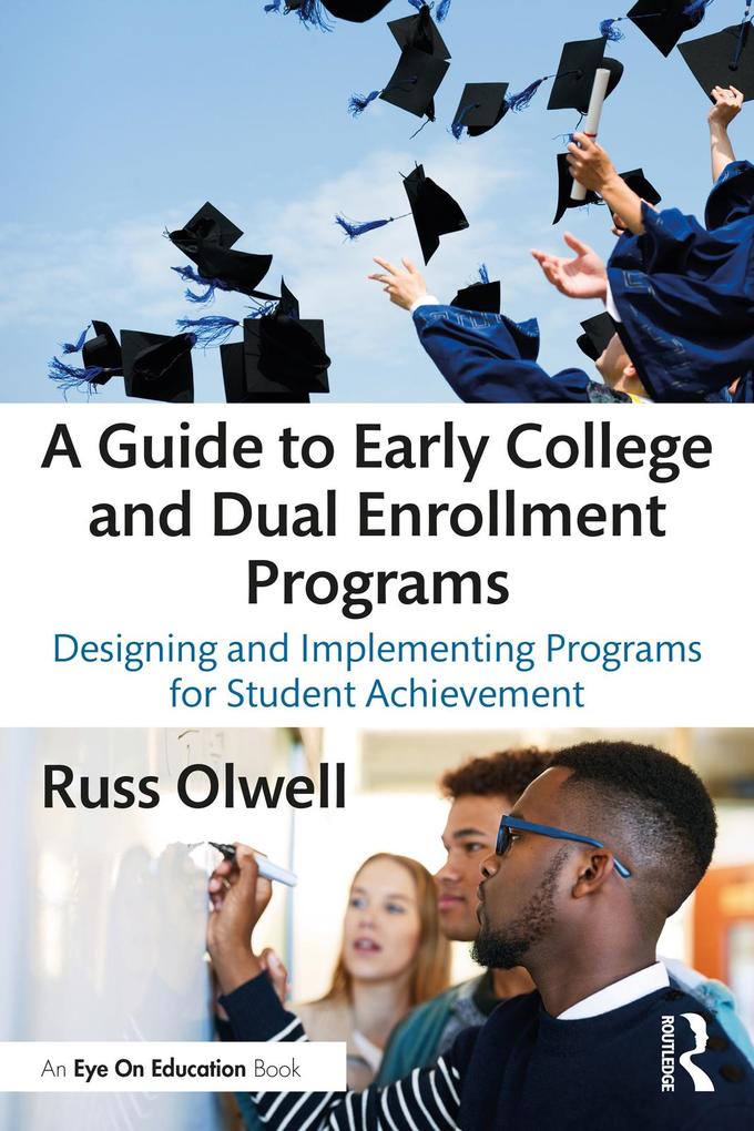 Produktbild: A Guide to Early College and Dual Enrollment Programs | Russell Olwell