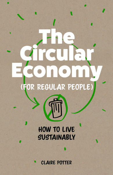 Produktbild: Welcome to the Circular Economy | Claire Potter