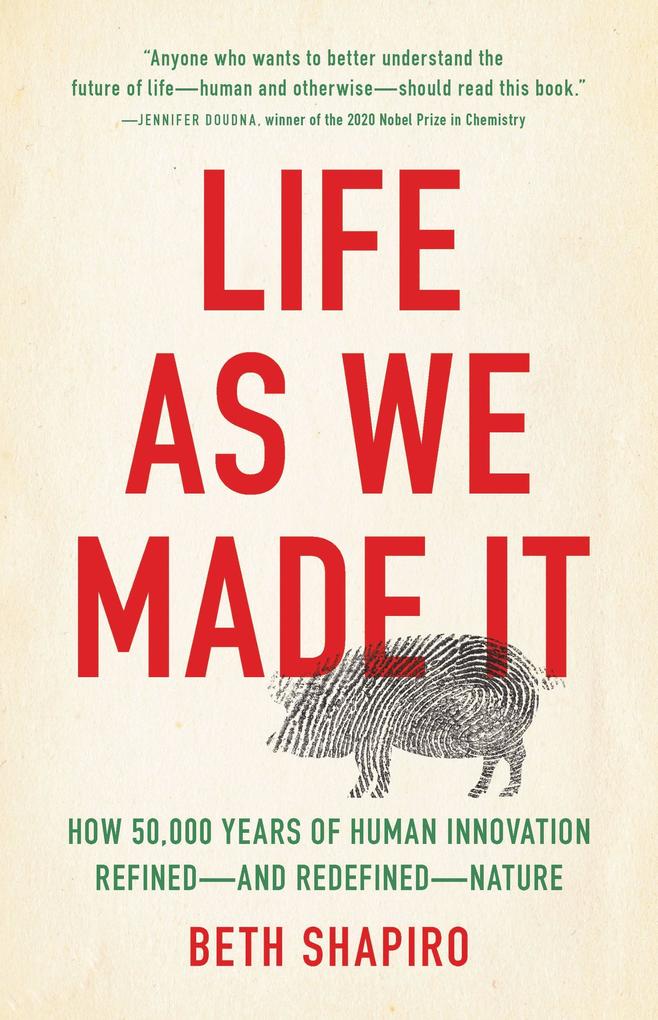 Produktbild: Life as We Made It | Beth Shapiro