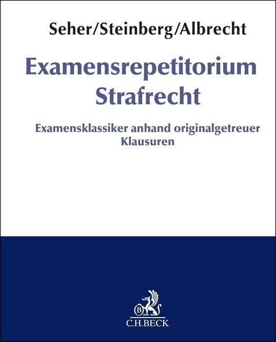 Produktbild: Examensrepetitorium Strafrecht | Gerhard Seher, Georg Steinberg, Anna Helena Albrecht