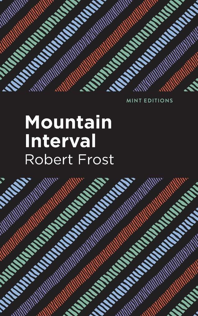 Produktbild: Mountain Interval | Robert Frost