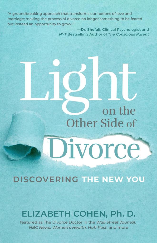 Weitere Ansicht: Light on the Other Side of Divorce | Elizabeth Cohen