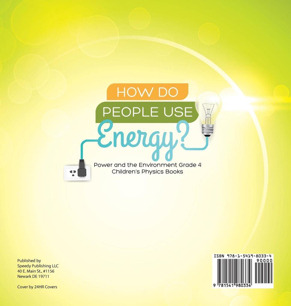 Weitere Ansicht: How Do People Use Energy? | Power and the Environment Grade 4 | Children's Physics Books | Baby