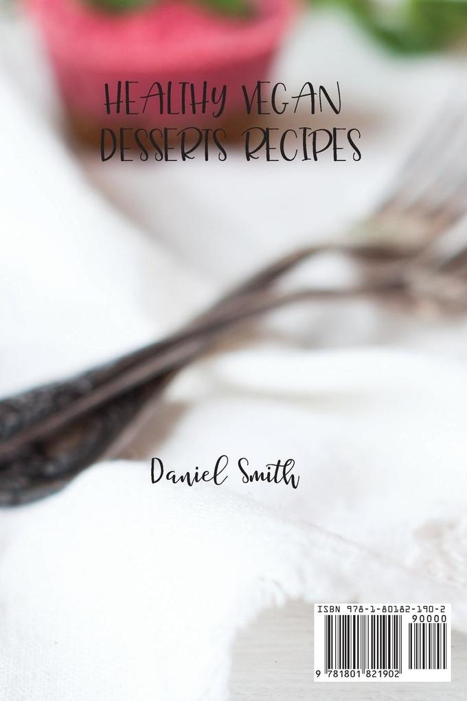 Weitere Ansicht: HEALTHY VEGAN DESSERTS RECIPES | Daniel Smith