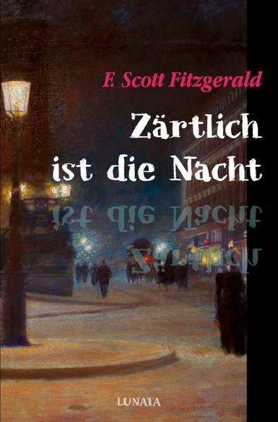 Produktbild: Zärtlich ist die Nacht | F. Scott Fitzgerald