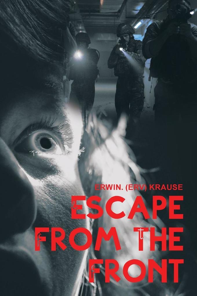 Produktbild: Escape from the Front | Erwin. Krause