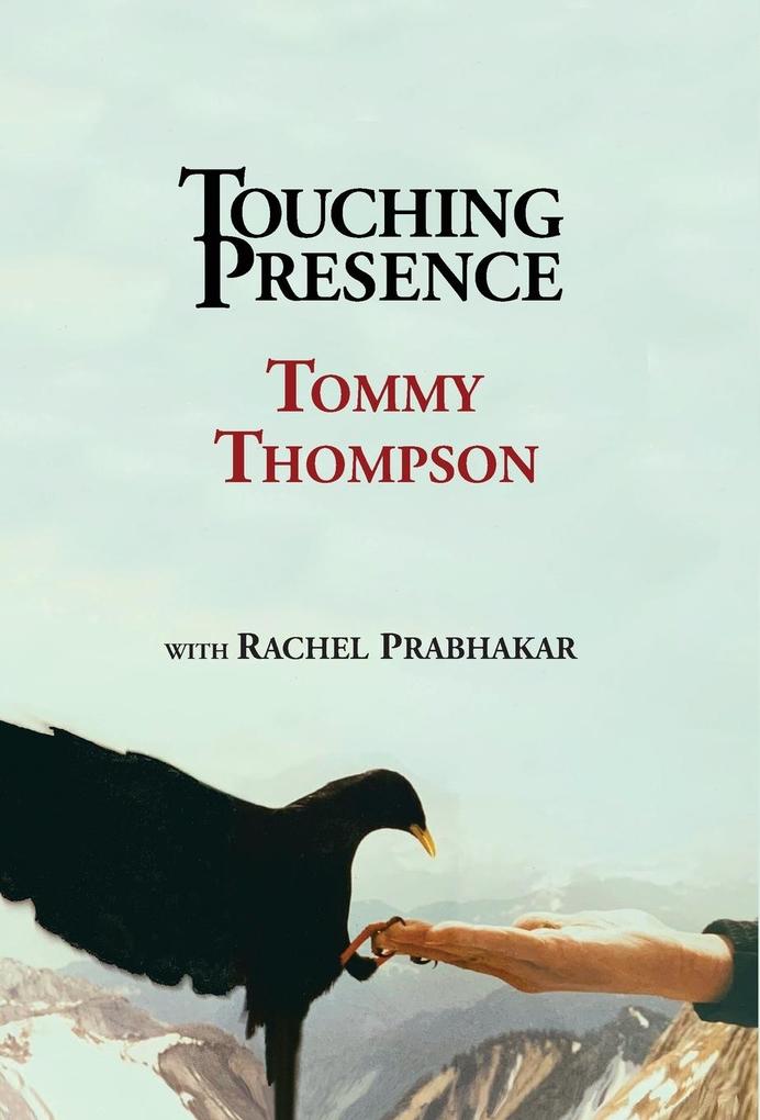 Produktbild: Touching Presence | Tommy Thompson