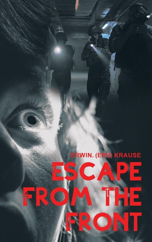 Produktbild: Escape from the Front | Erwin. Krause