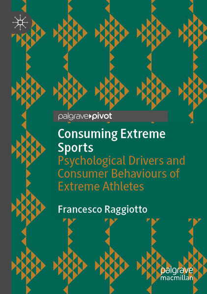 Produktbild: Consuming Extreme Sports | Francesco Raggiotto