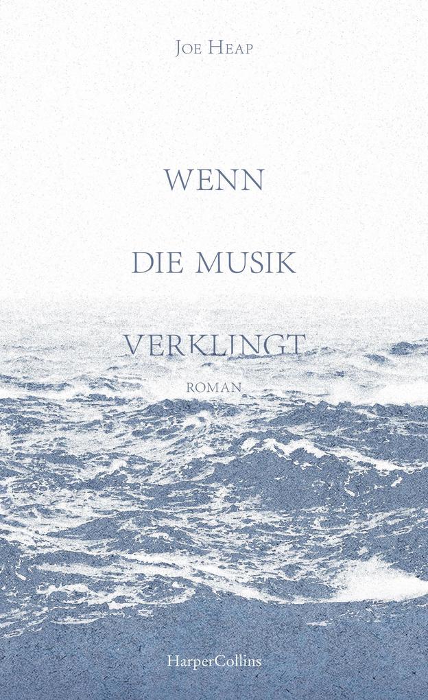 Produktbild: Wenn die Musik verklingt | Joe Heap