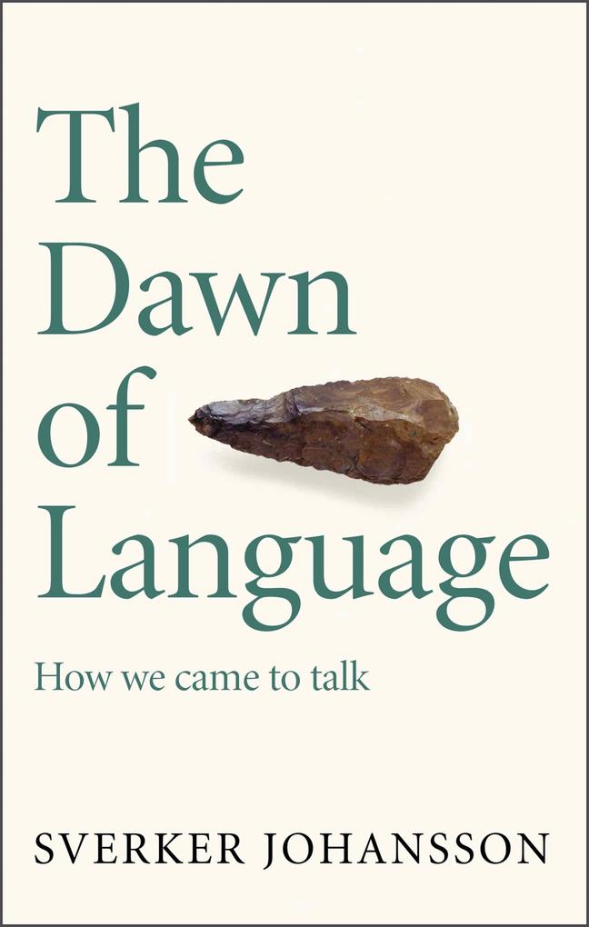 Produktbild: The Dawn of Language | Sverker Johansson