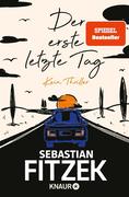 [Sebastian Fitzek: Der erste letzte Tag]