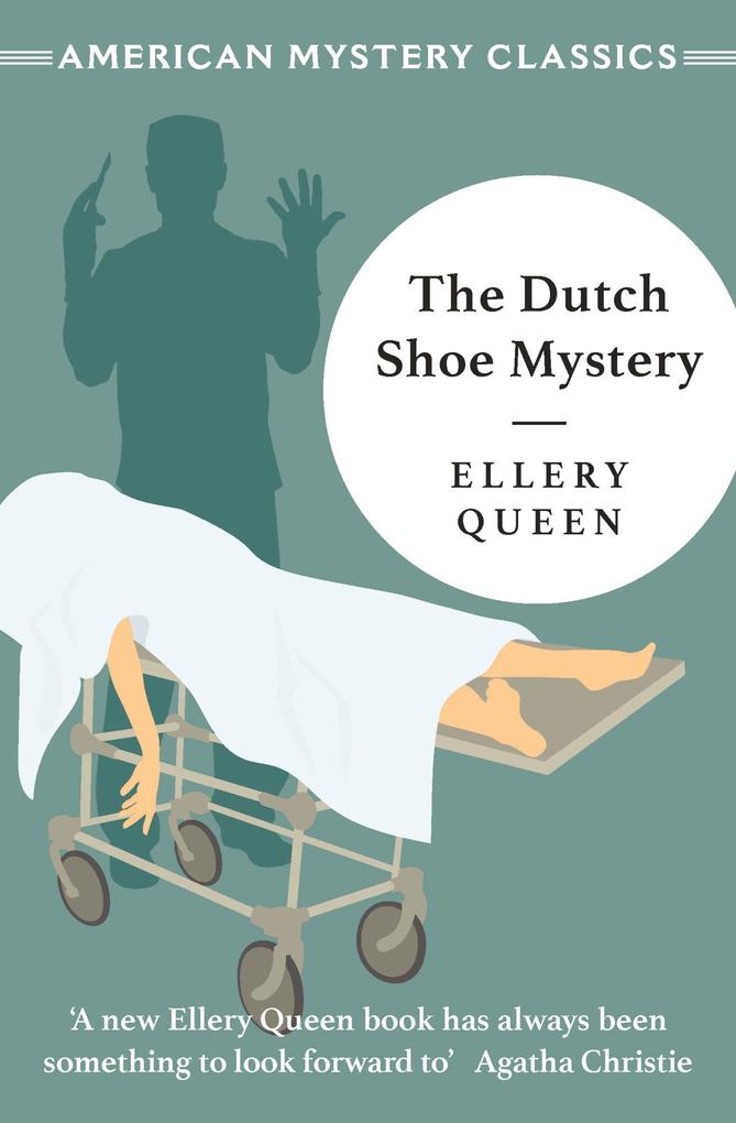 Produktbild: The Dutch Shoe Mystery | Ellery Queen