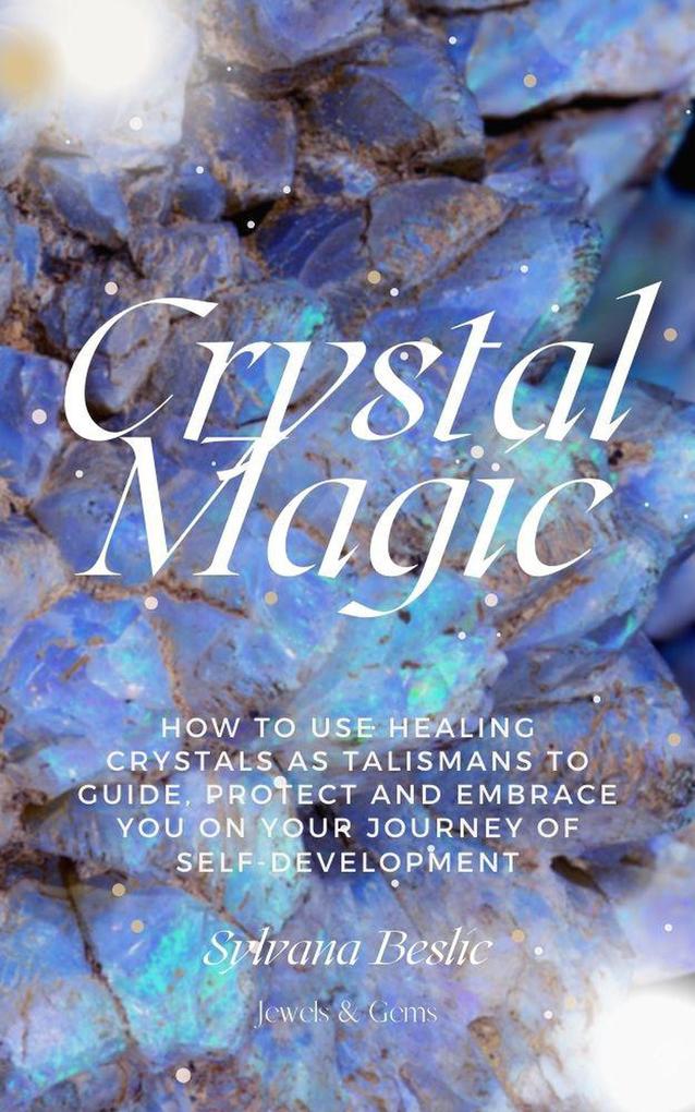 Produktbild: Crystal Magic | Sylvana Beslic