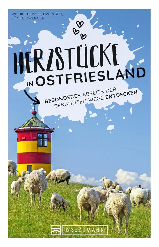 Produktbild: Herzstücke Ostfriesland | Sönke Dwenger, Wiebke Reißig-Dwenger