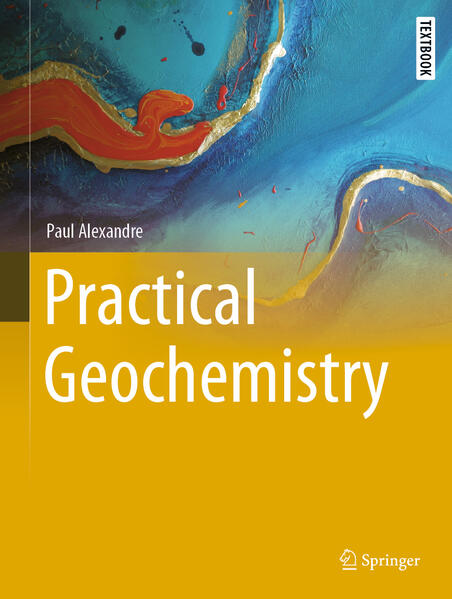 Produktbild: Practical Geochemistry | Paul Alexandre