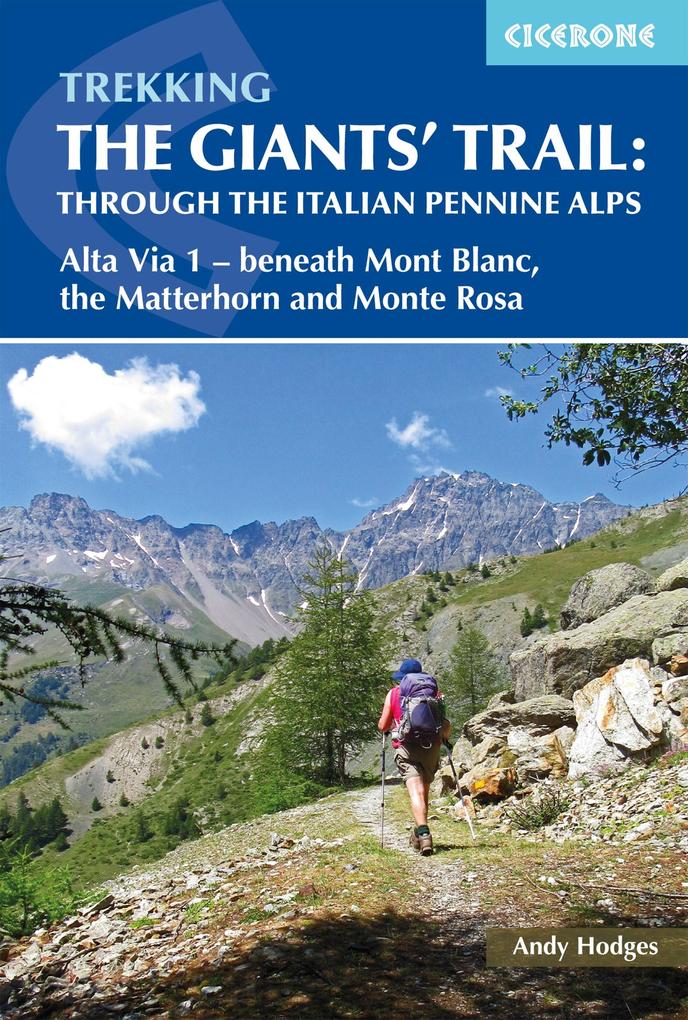 Produktbild: Trekking the Giants' Trail: Alta Via 1 through the Italian Pennine Alps | Andy Hodges