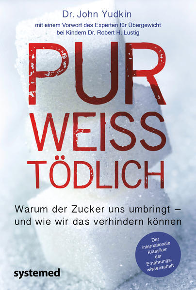 Produktbild: Pur, weiß, tödlich | John Yudkin