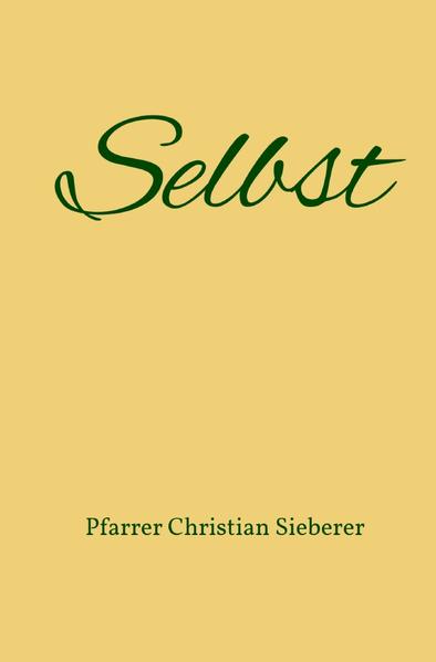 Produktbild: Selbst | Pfarrer Christian Sieberer
