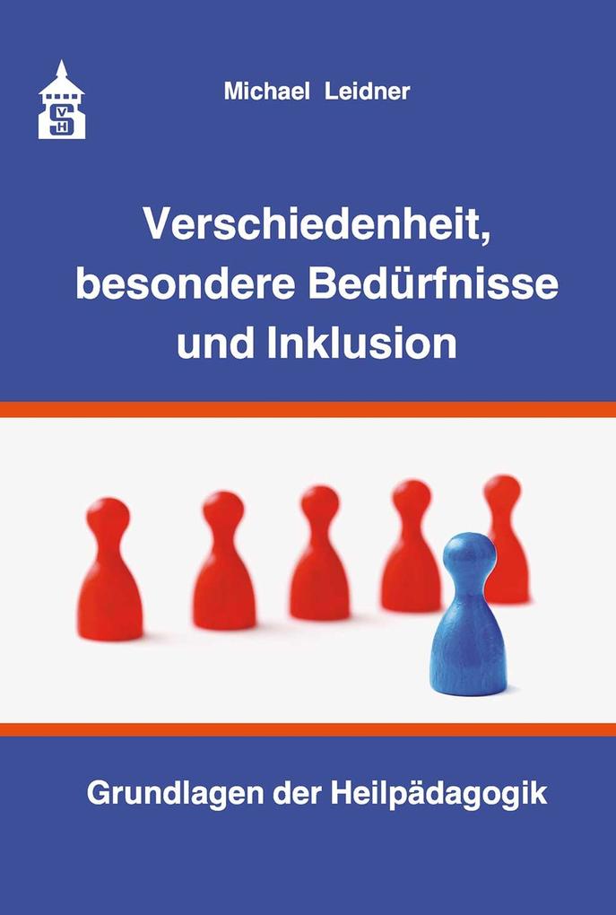 Produktbild: Verschiedenheit, besondere Bedürfnisse und Inklusion | Michael Leidner