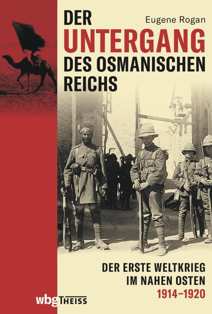Produktbild: Der Untergang des Osmanischen Reichs | Eugene Rogan