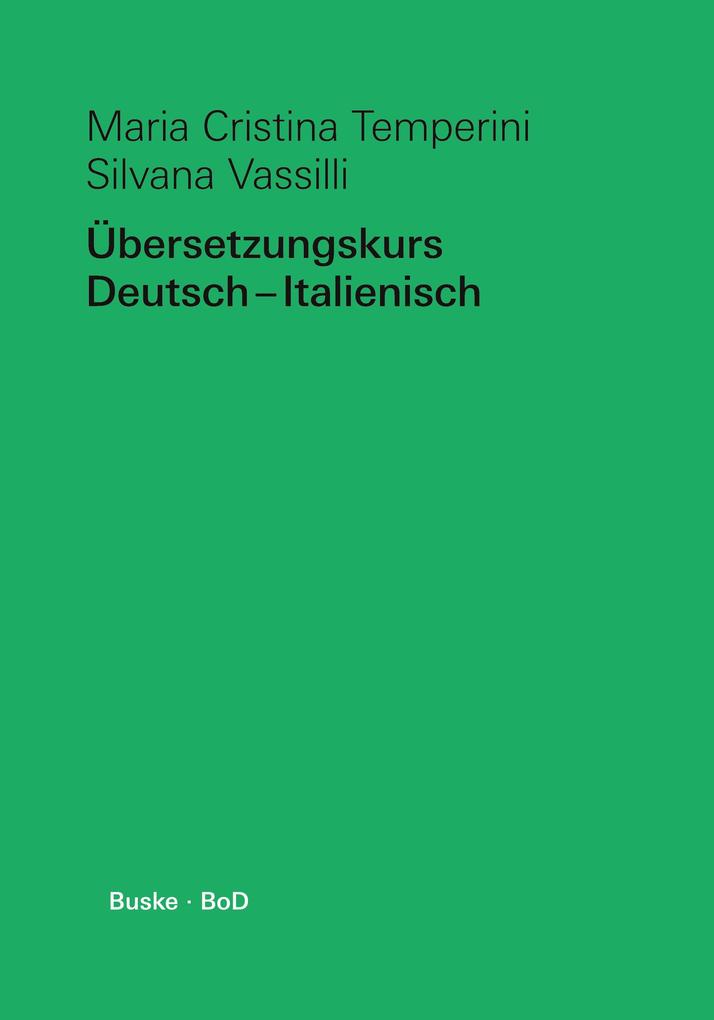 Produktbild: Übersetzungskurs Deutsch - Italienisch | Maria Cristina Temperini, Silvana Vassilli