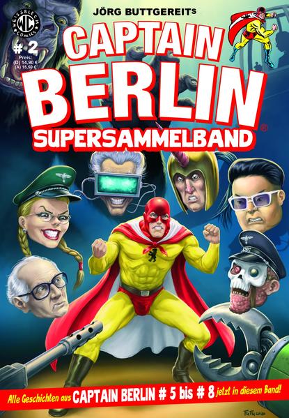 Produktbild: Captain Berlin - Sammelband 2 | Jörg Buttgereit, Levin Kurio, Rainer F. Engel