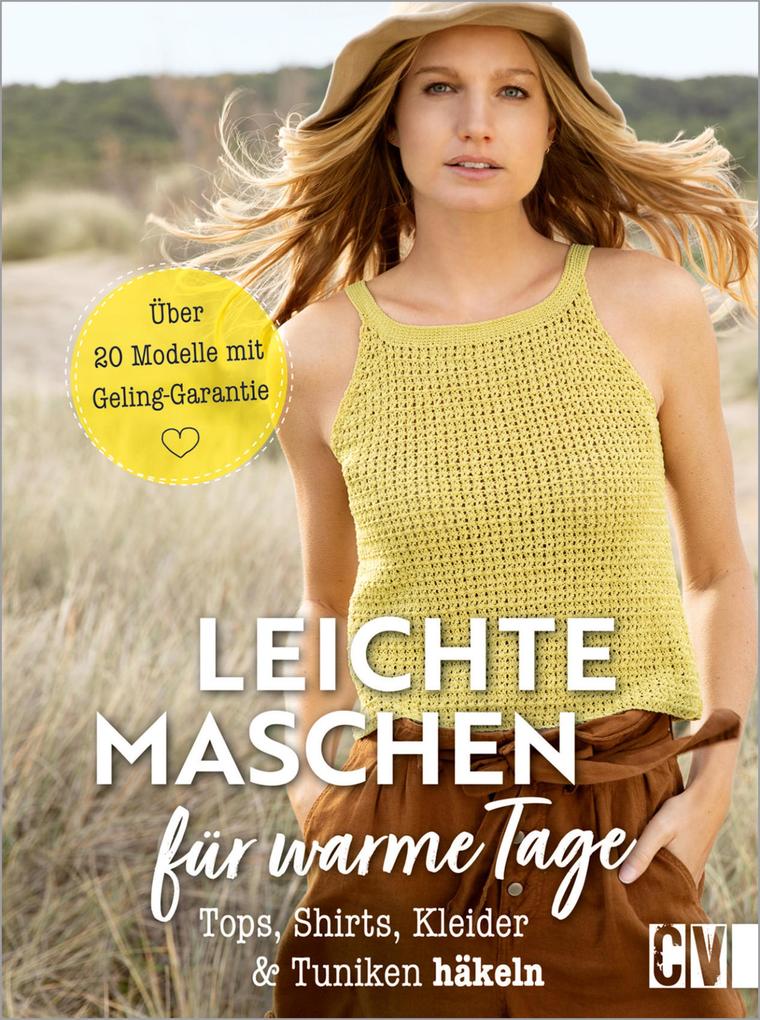 Produktbild: Leichte Maschen für warme Tage häkeln | Karoline Hoffmeister