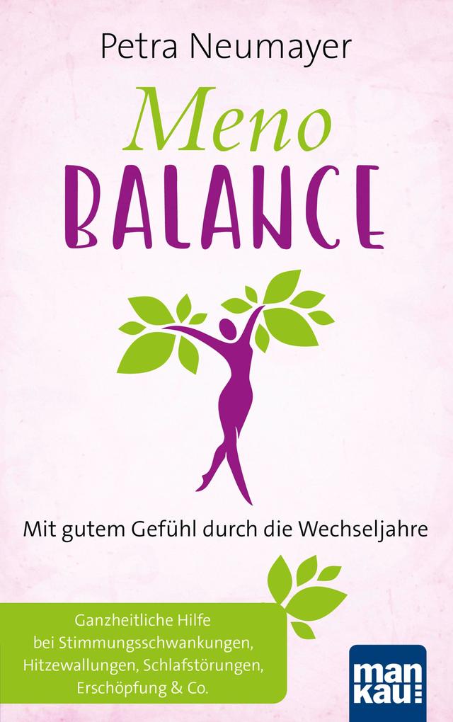Produktbild: Meno-Balance. Mit gutem Gefühl durch die Wechseljahre | Petra Neumayer