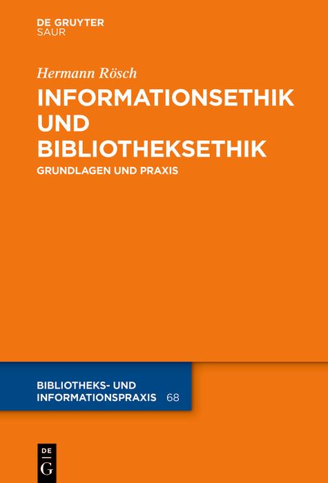 Produktbild: Informationsethik und Bibliotheksethik | Hermann Rösch