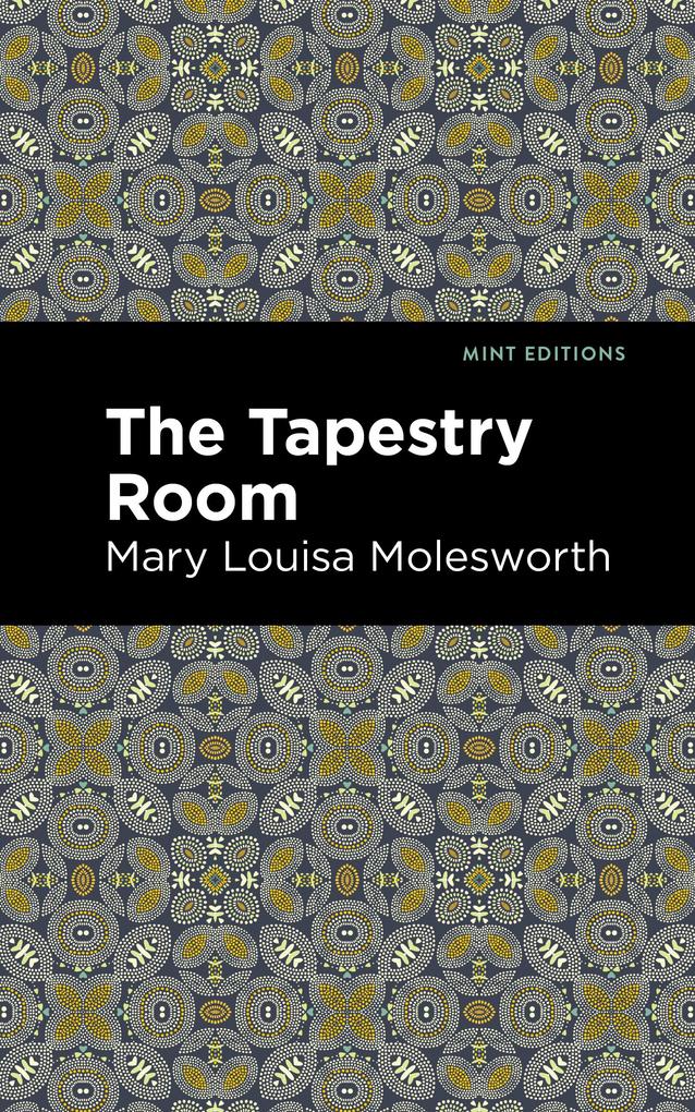 Produktbild: The Tapestry Room | Mary Louisa Molesworth