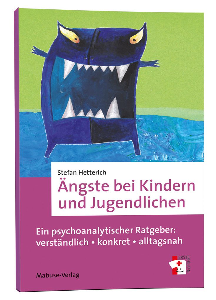 Weitere Ansicht: Ängste bei Kindern und Jugendlichen | Stefan Hetterich