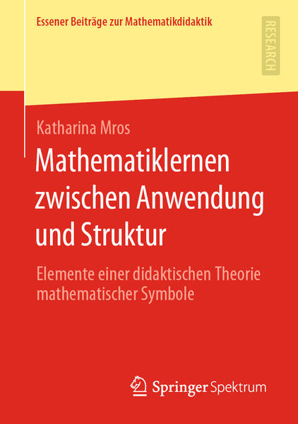 Mathematiklernen zwischen Anwendung und Struktur als Buch (kartoniert)