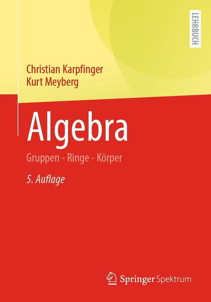 Produktbild: Algebra | Christian Karpfinger, Kurt Meyberg