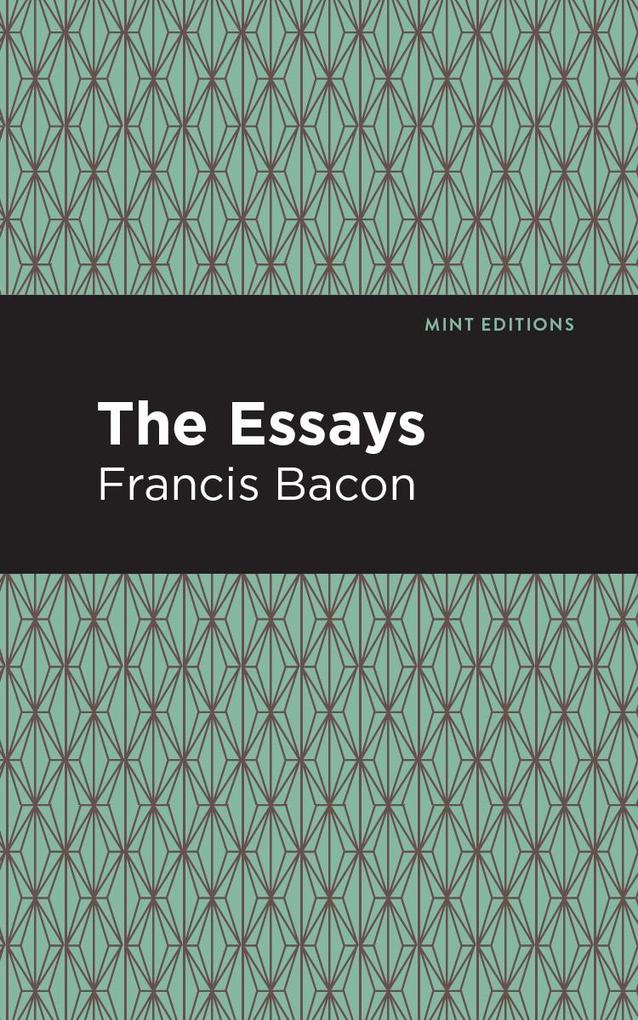 Produktbild: The Essays: Francis Bacon | Francis Bacon