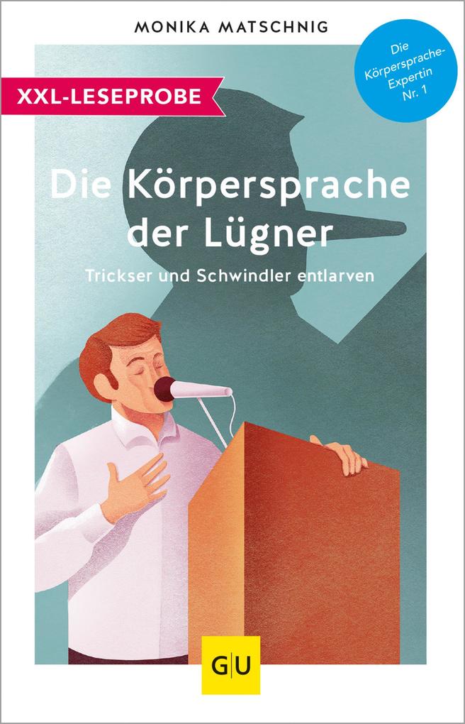 Produktbild: XXL-Leseprobe: Die Körpersprache der Lügner | Monika Matschnig