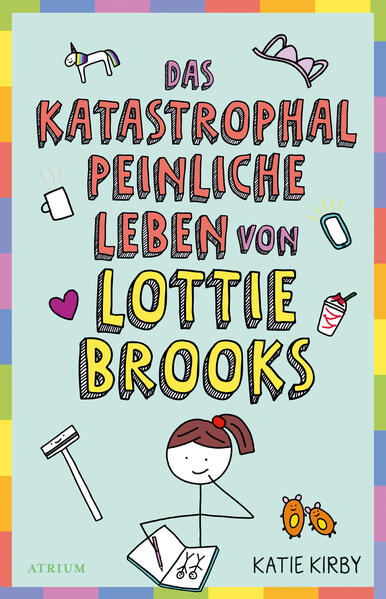 Produktbild: Das katastrophal peinliche Leben von Lottie Brooks | Katie Kirby